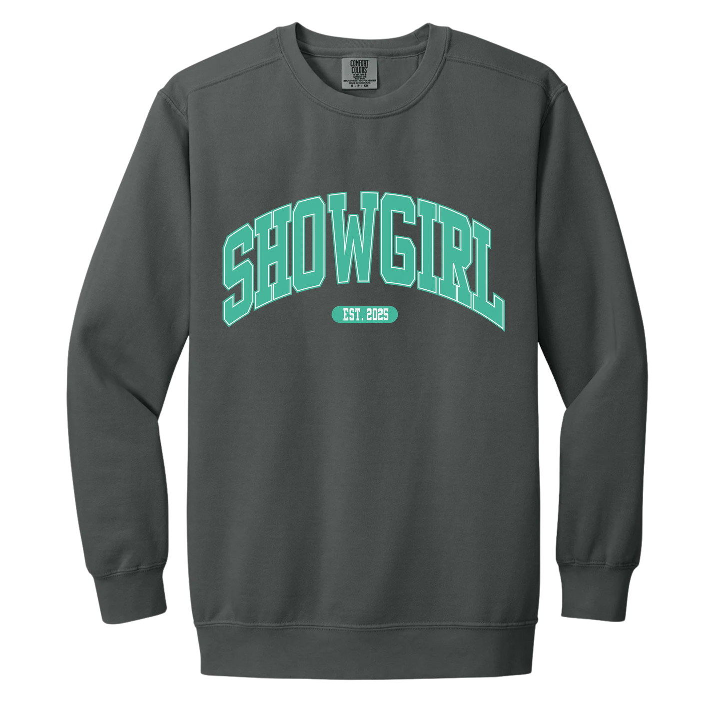 Showgirl Crewneck - Pepper Comfort Colors Crewneck - Varsity Green