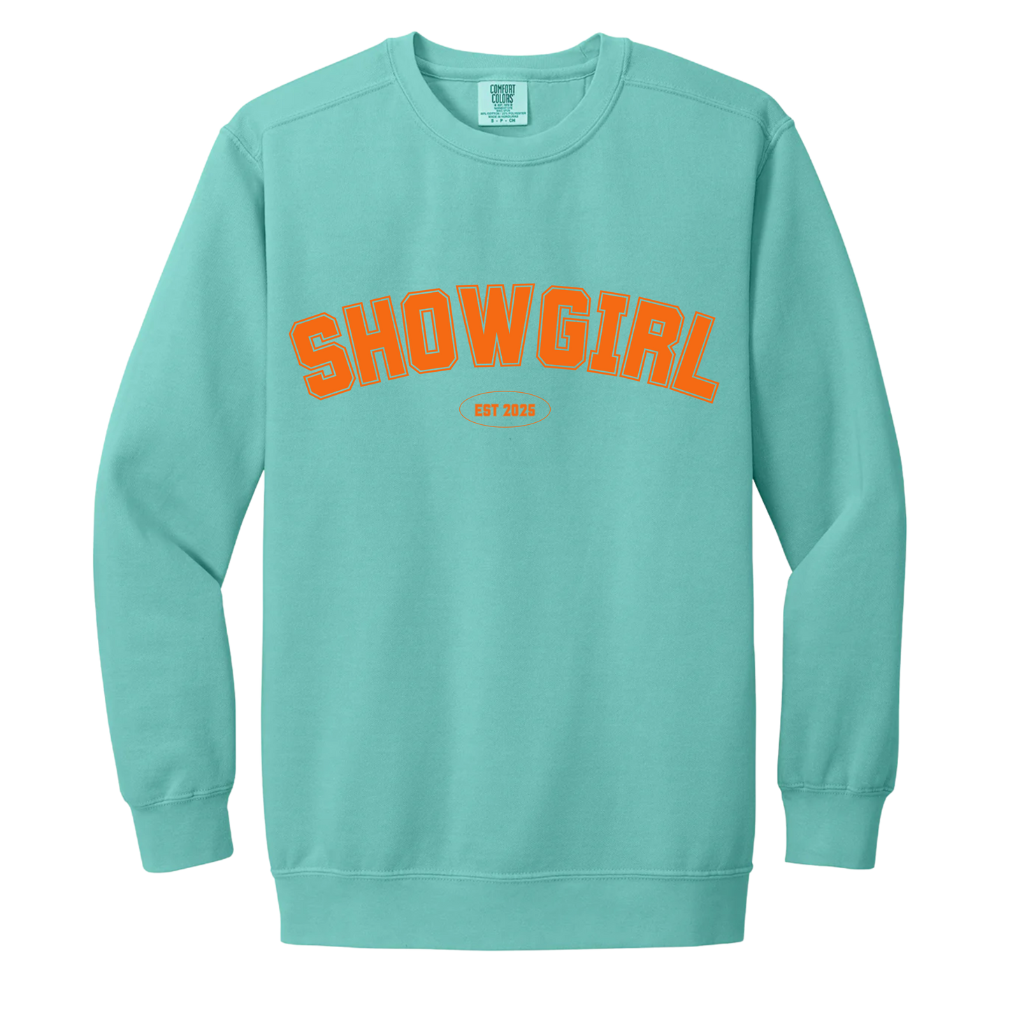 Showgirl Crewneck -  Seafoam Comfort Colors Crewneck - Varsity Orange