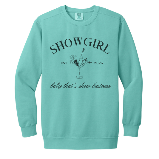 Showgirl Crewneck -  Seafoam Comfort Colors Crewneck - Black Martini