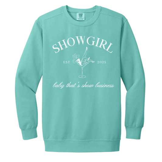 Showgirl Crewneck -  Seafoam Comfort Colors Crewneck - White Martini