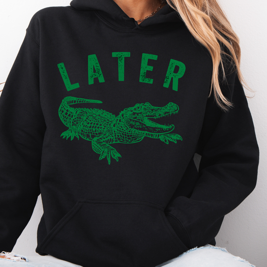 Later Gator - Oversized Hoodie