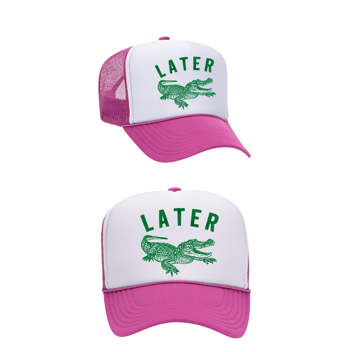 Later Gator - Trucker Hat