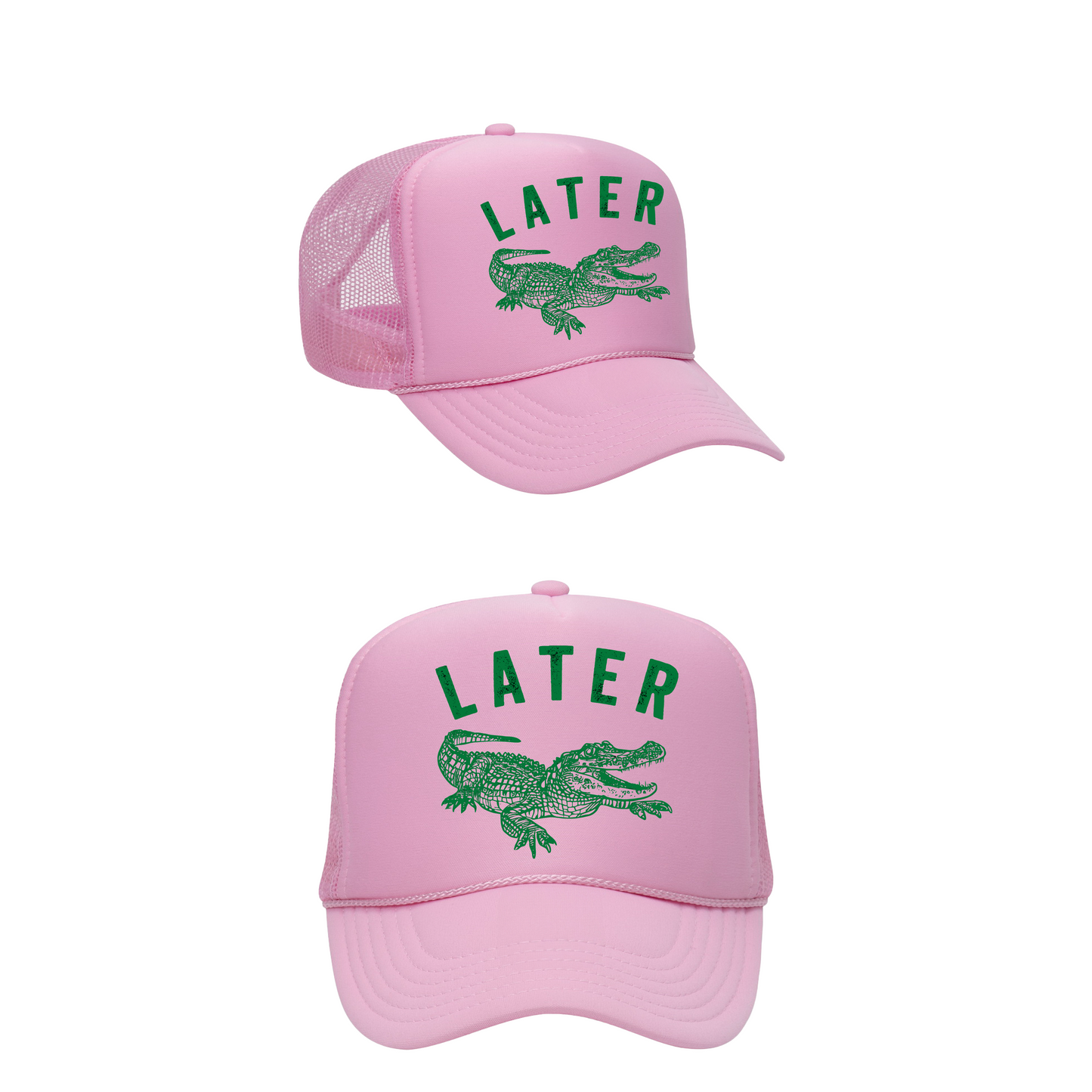 Later Gator - Trucker Hat