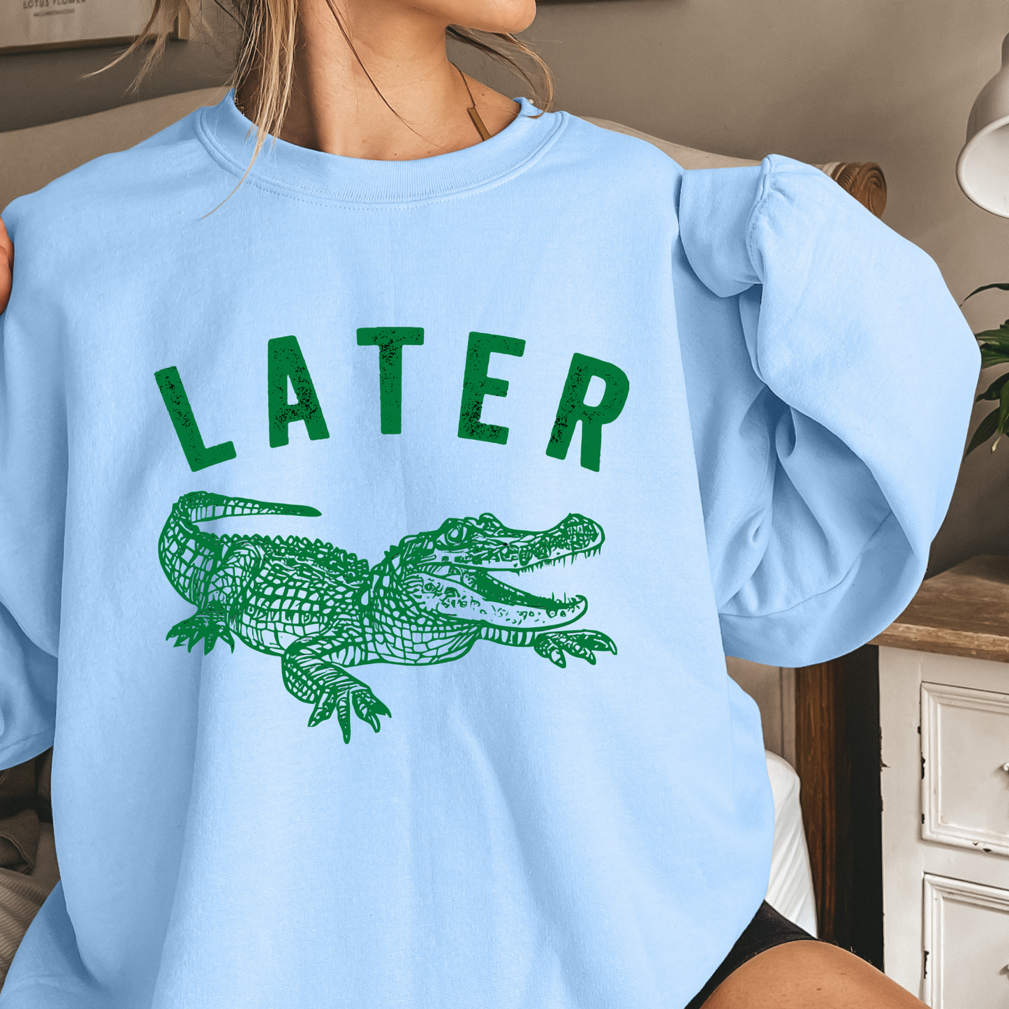 Later Gator - Oversized Crewneck