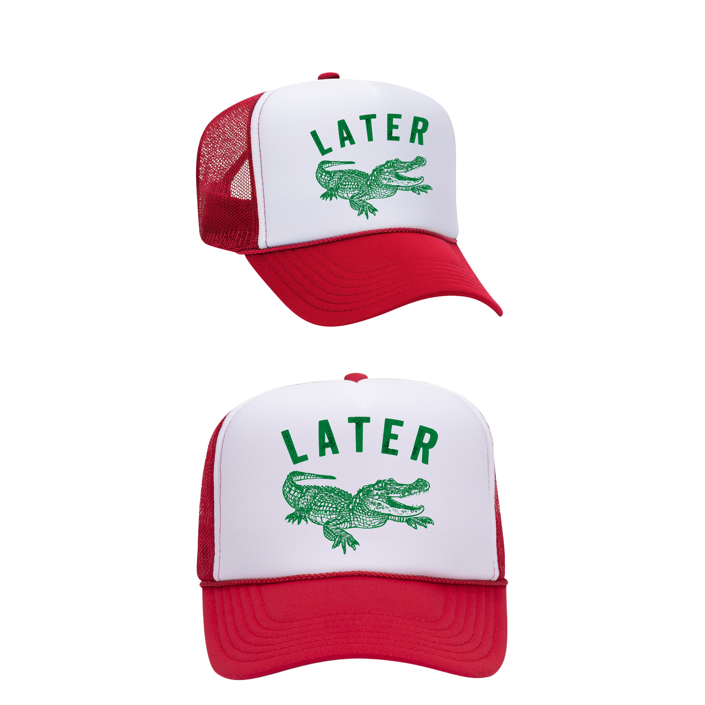 Later Gator - Trucker Hat