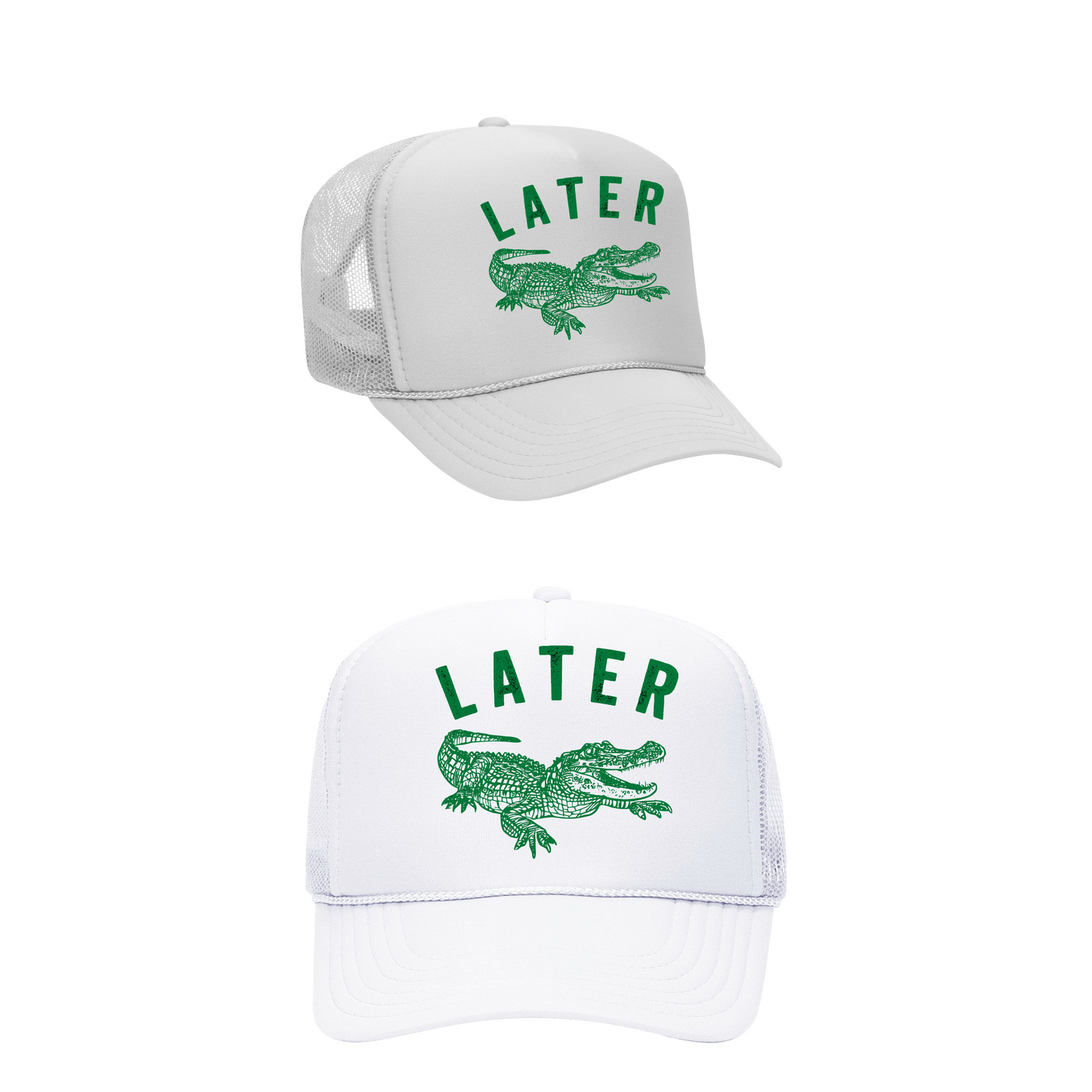 Later Gator - Trucker Hat