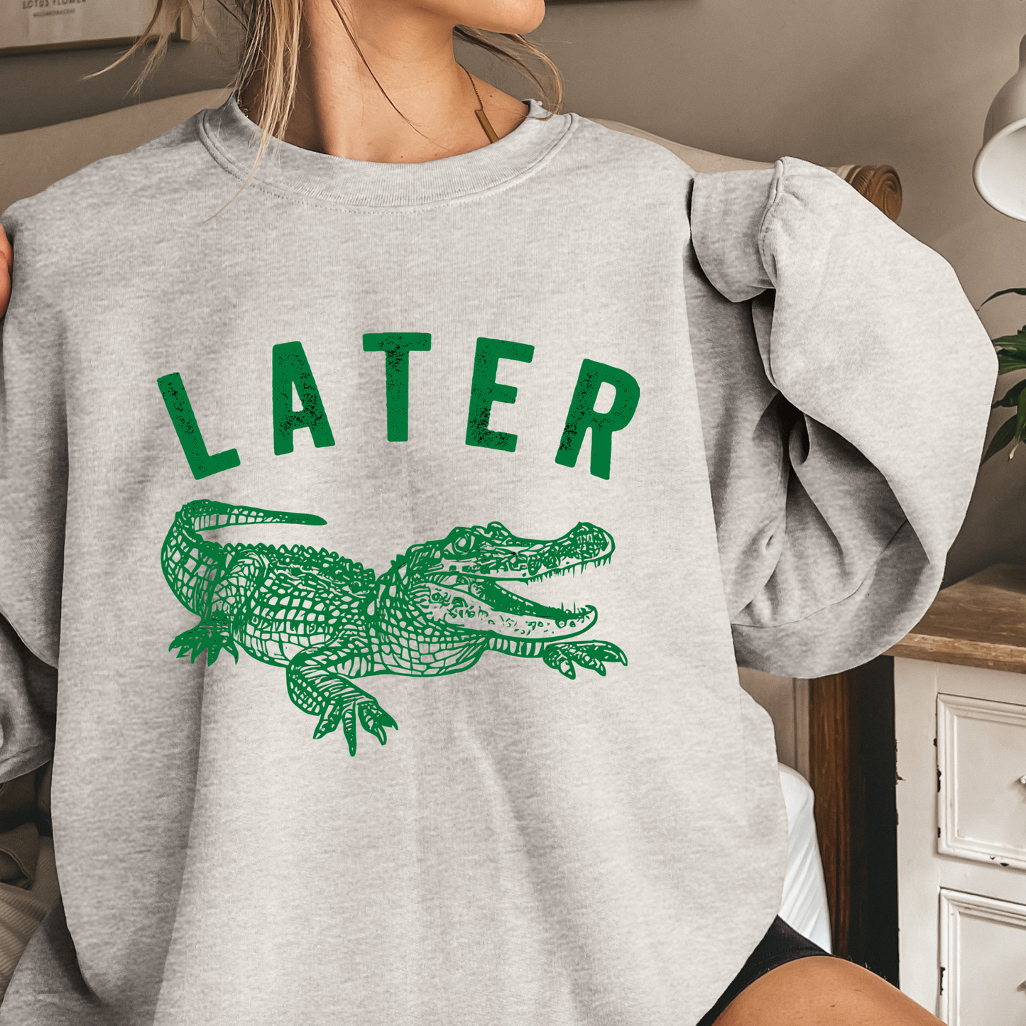 Later Gator - Oversized Crewneck